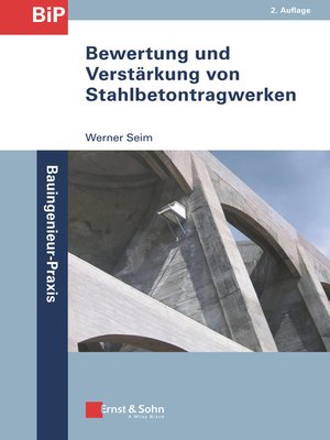 cover image of Bewertung und Verstärkung von Stahlbetontragwerken